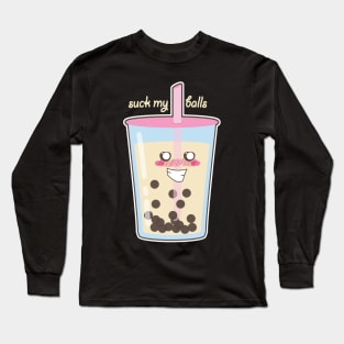 Suck My Bubble Tea Long Sleeve T-Shirt